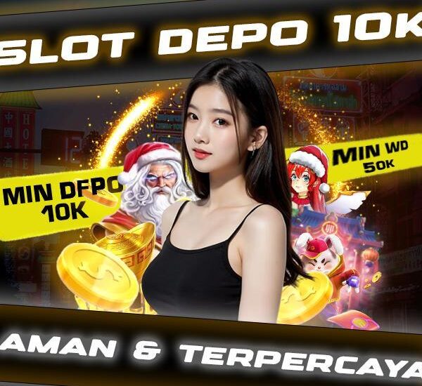 Bandar Depo 10k Rupiah Terpercaya dan Mudah Diakses